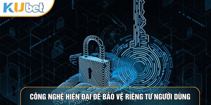 Quyền Riêng Tư KUBET88 - Chính Sách Bảo Vệ Dữ Liệu Hội Viên