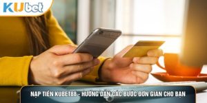 Hướng dẫn - KUBET88